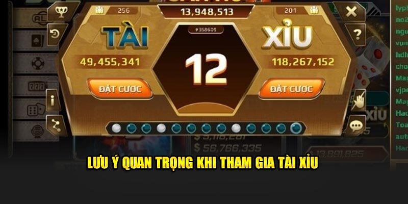 Một vài lưu ý quan trọng nên biết khi tham gia tài xỉu